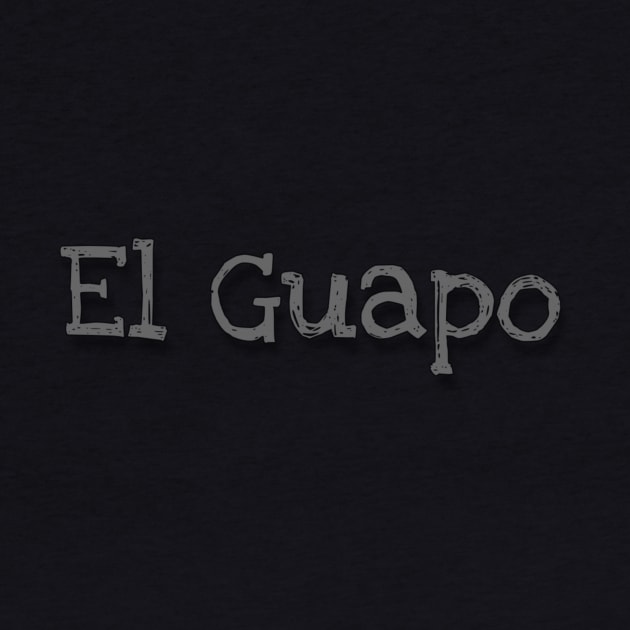 El Guapo by Weird.Funny.Odd